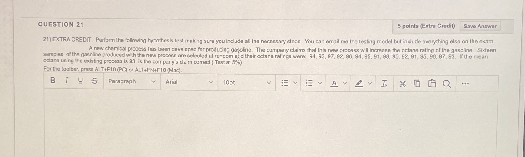  QUESTION 21 5 points (Extra Credit) Save Answer 21) EXTRA CREDIT