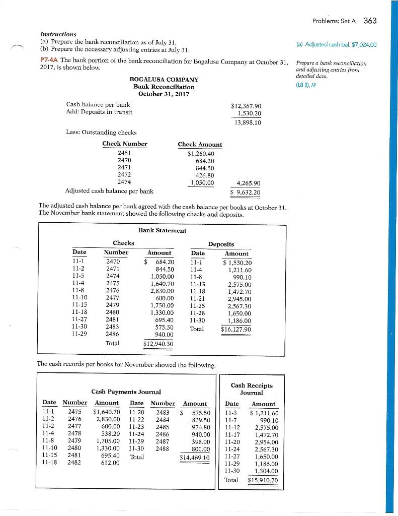 P7-4A Only Problems: Set A 363 Instructions (a) Prepare the bank reconciliation