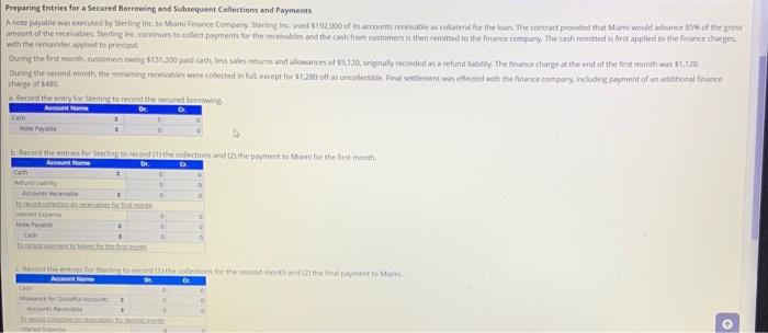  Preparing Entries for a secured Borrowing and subsequent Collections and Payments