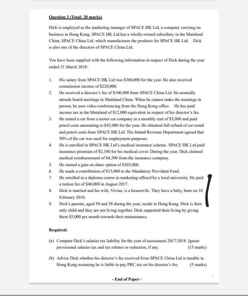  Question 3 (Total: 20 marks) Dick is employed as the marketing