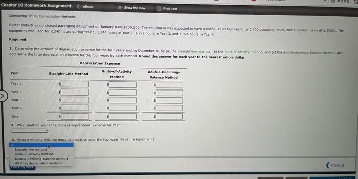 Depreciation Methods Dexter Industries purchased packaging equipment on wary B for $230,200.