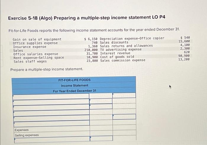  Exercise 5-18 (Algo) Preparing a multiple-step income statement LO P4 Fit-for-Life
