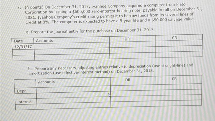  please show all steps, thank you. 7. (4 points) On December