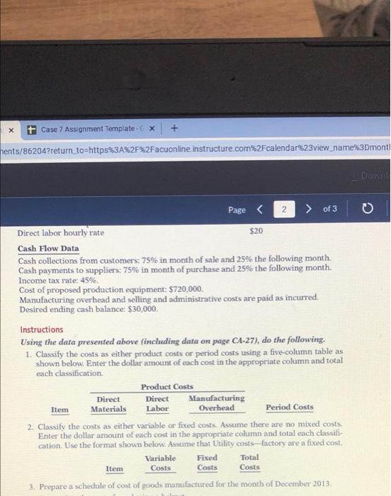 helmet. The company began operations December 1, 2013. Its accountant quit the