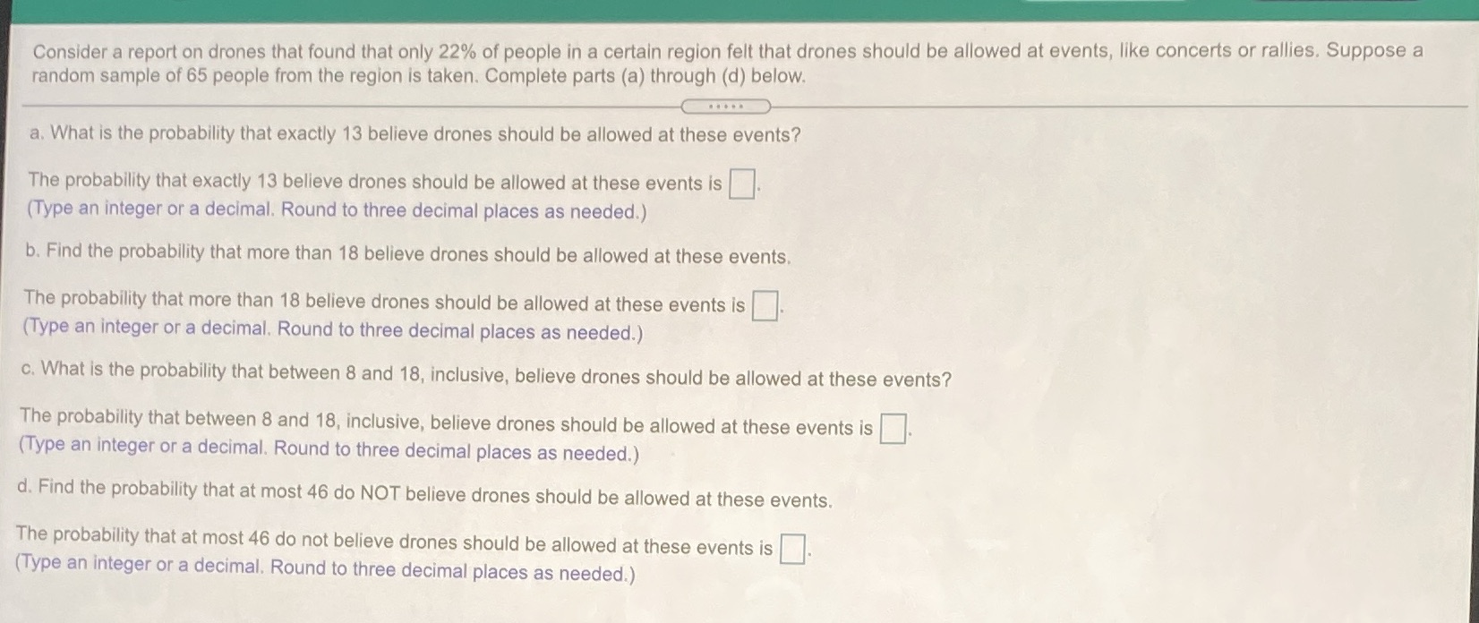 Help ASAP Consider a report on drones that found that only 22%