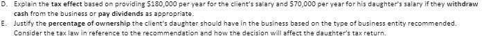 D. Explain the tax effect based on providing $180,000 per year