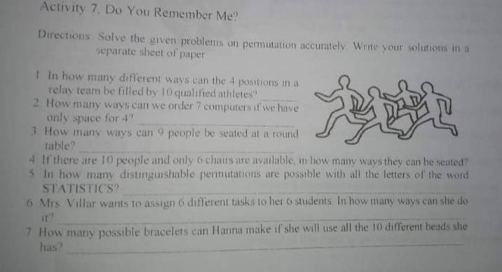 Activity 7. Do You Remember Me" Directions Solve the given problems