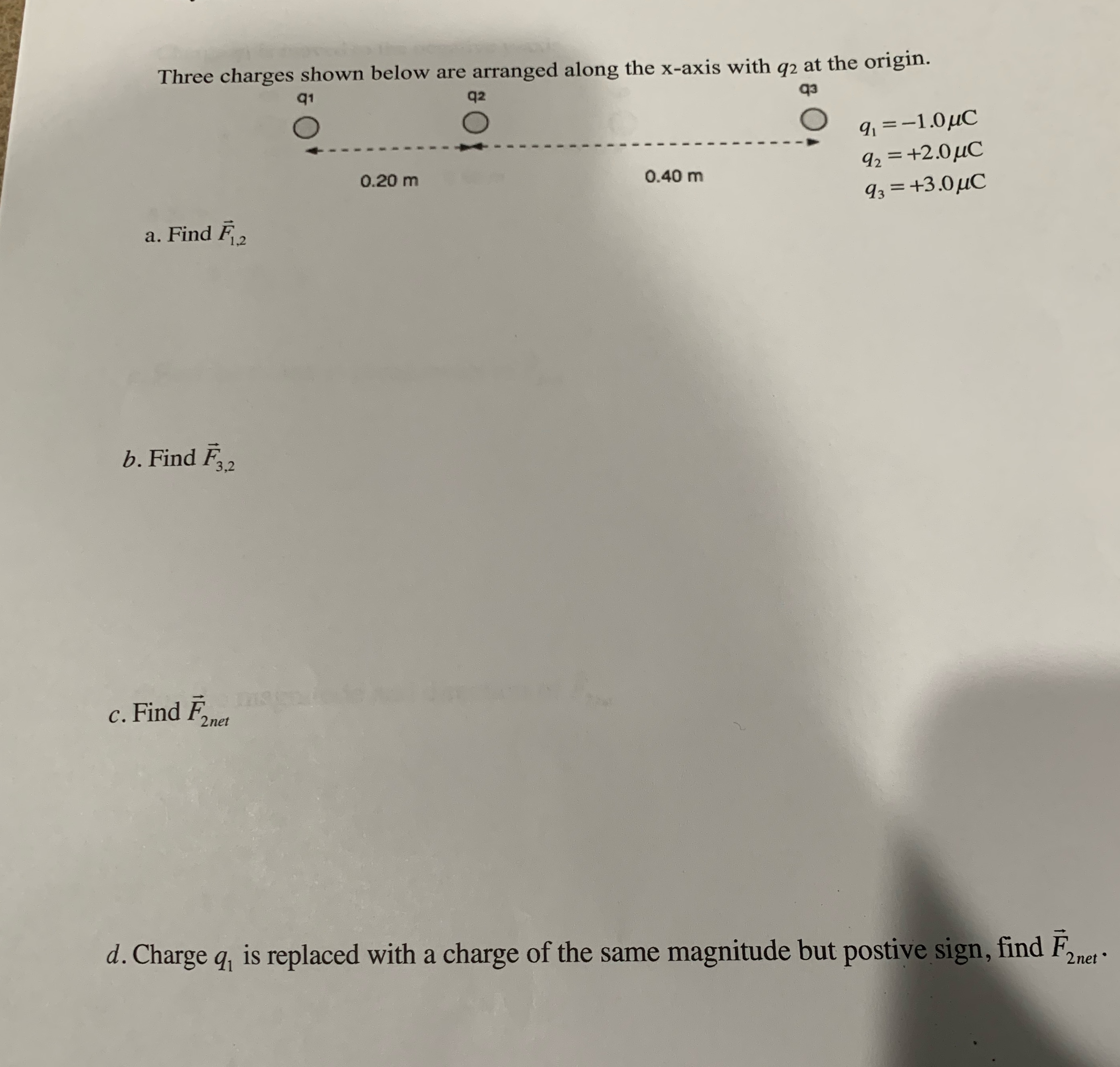  Three charges shown below are arranged along the x-axis with 92