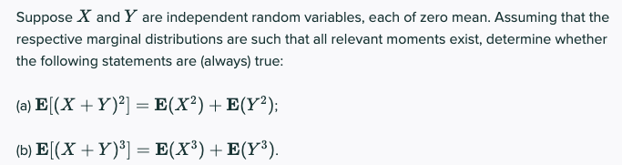 Hi, I am struggling with finding expected values. Suppose X and Y