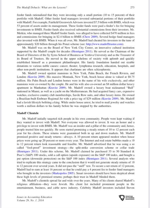 DOI: 10.230/ace-50597 The Madoff Debacle: What are the Lessons? Srinivasan C. Ragothaman