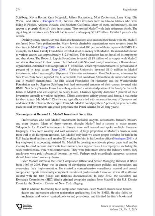 ABSTRACT: This paper describes the implementation of a Ponzi scheme case study