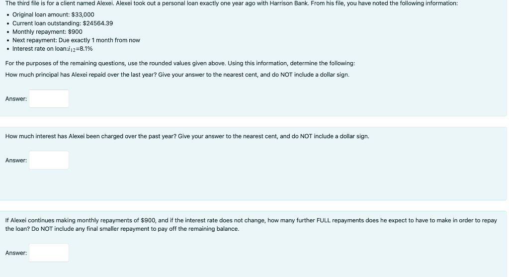  The third file is for a client named Alexei. Alexei took