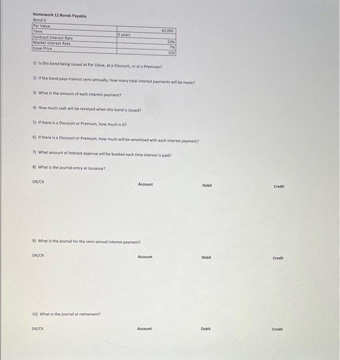  Homework 12 Bonds Payable Bond U Par Value Term Contract interest