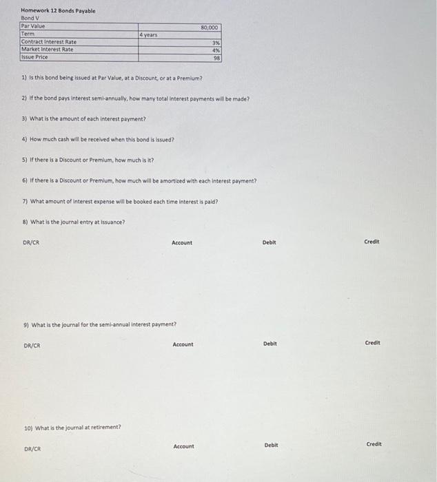 Rate Market Interest Rate Issue Price 50,000 6 years 10% 7% 103
