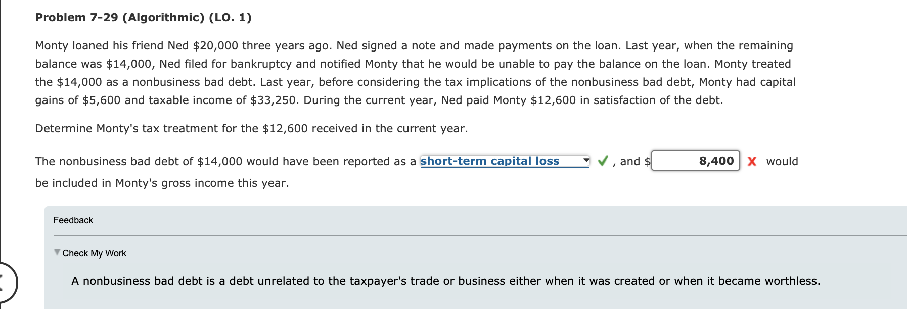  Problem 7-29 (Algorithmic) (LO. 1) Monty loaned his friend Ned $20,000