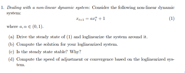 1. Dealing with a non-linear dynamic system: Consider the following non-linear