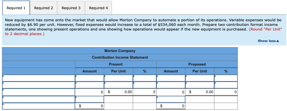 Margin of Safety (LO5-4, LO5-5, LO5-7, LO5-8] Morton Company's contribution format income