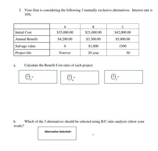  part b use incremental analysis and b/c 2. Your firm is