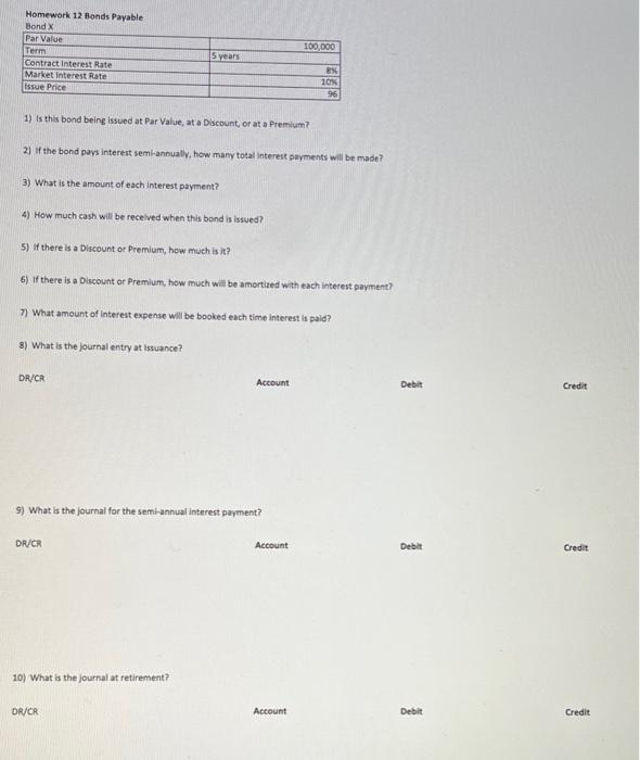  Homework 12 Bonds Payable Bond X Par Value Term Contract Interest