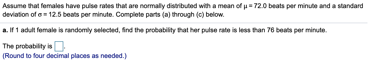 102 and o = 25. and given you select a sample of