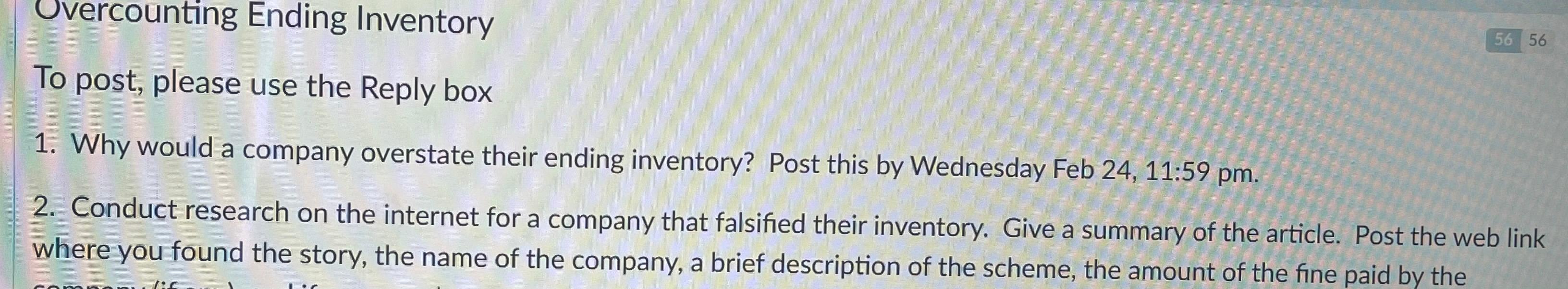 Uvercounting Ending Inventory 56 56 To post, please use the Reply