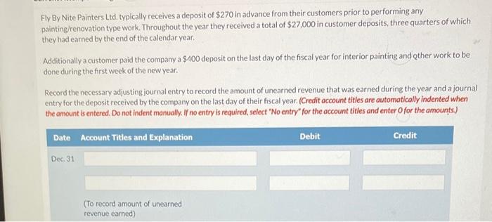 please make it correct Fly By Nite Painters Ltd. typically receives a