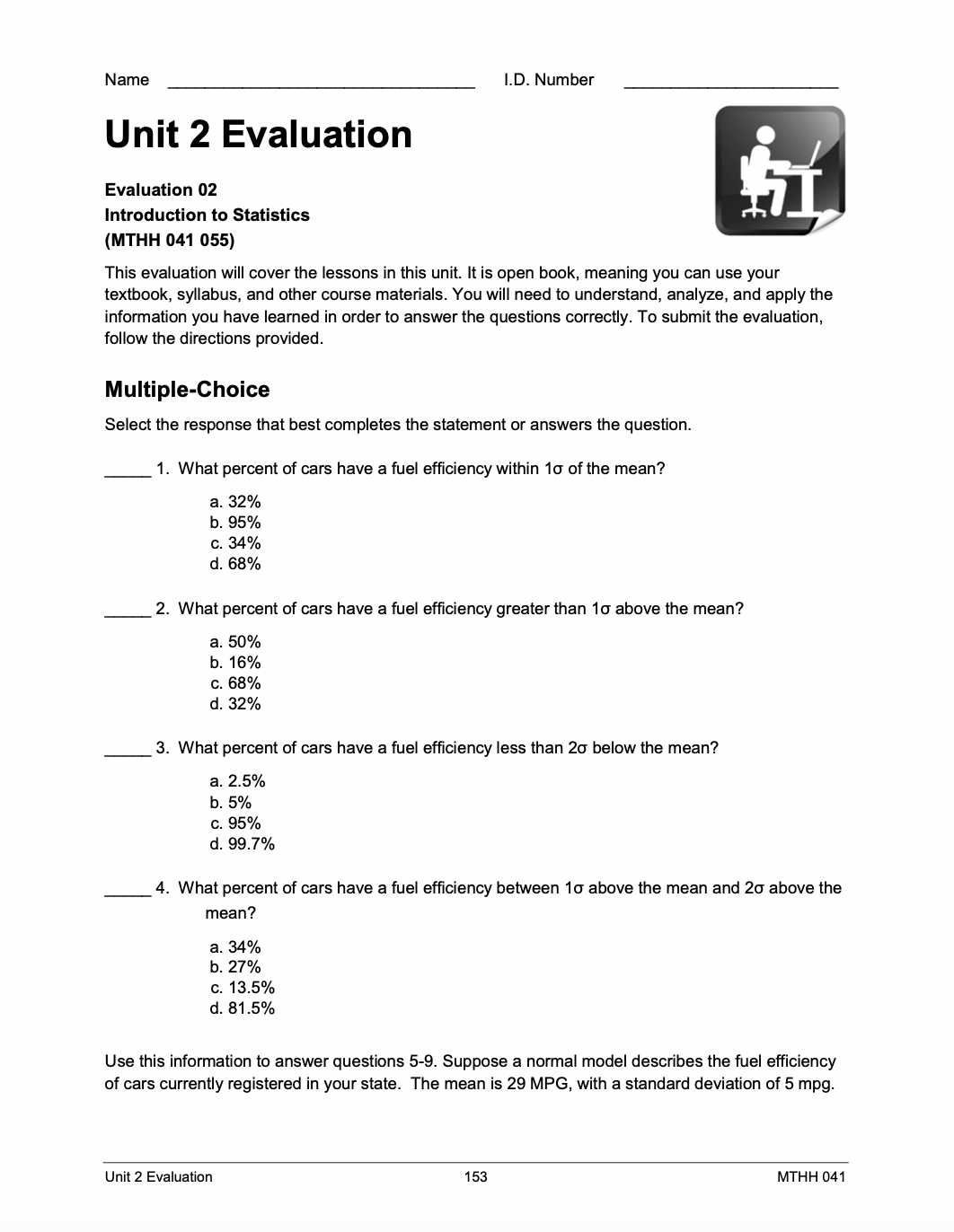  Name I.D. Number Unit 2 Evaluation Evaluation 02 Introduction to Statistics