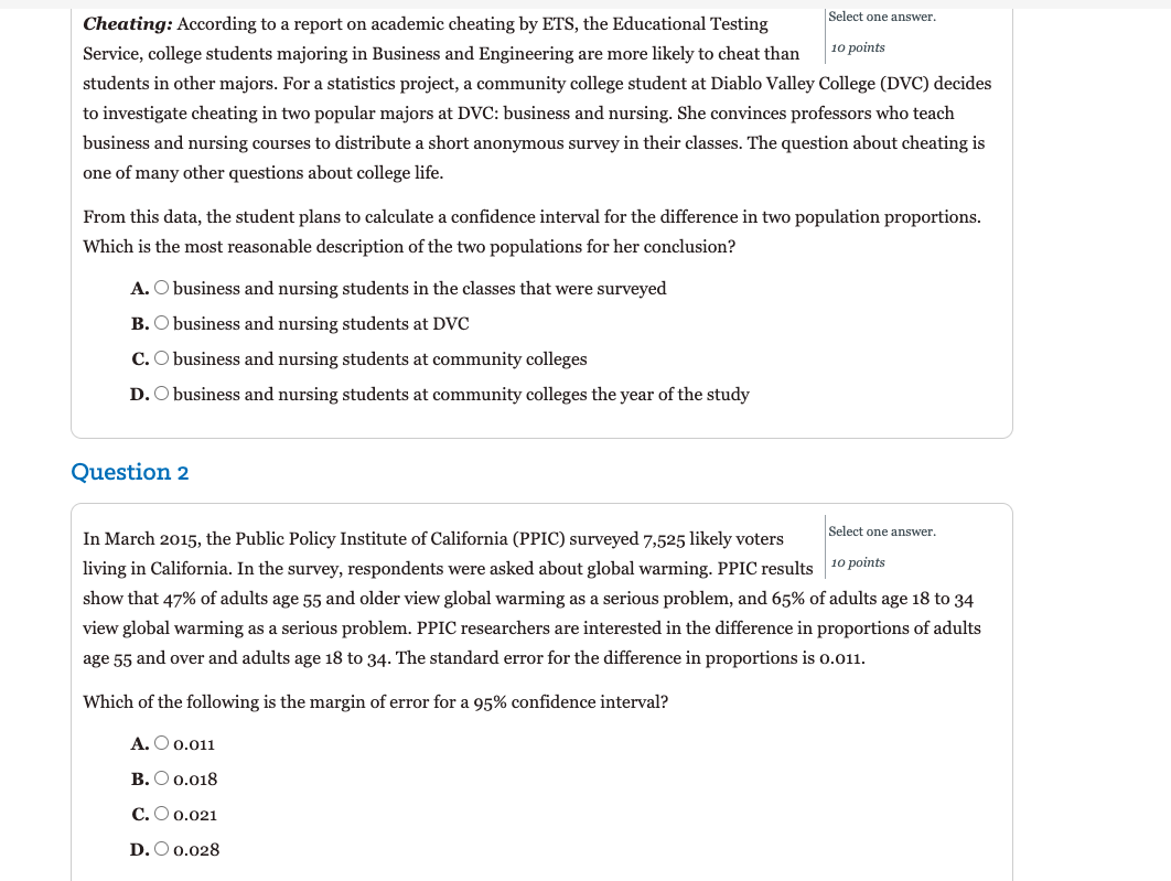 Select one answer. Cheating: According to a report on academic cheating