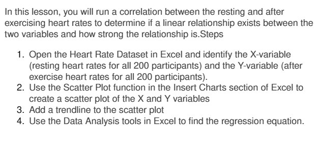  in this lesson, you will run a correlation between the resting