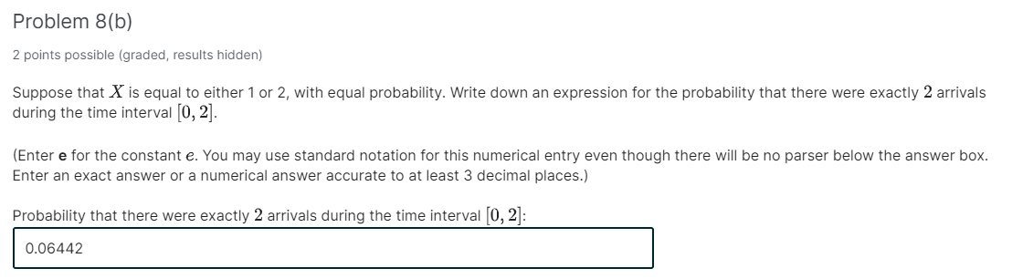 Please answer the second question (8b Problem 8(b) 2 points possible (graded,