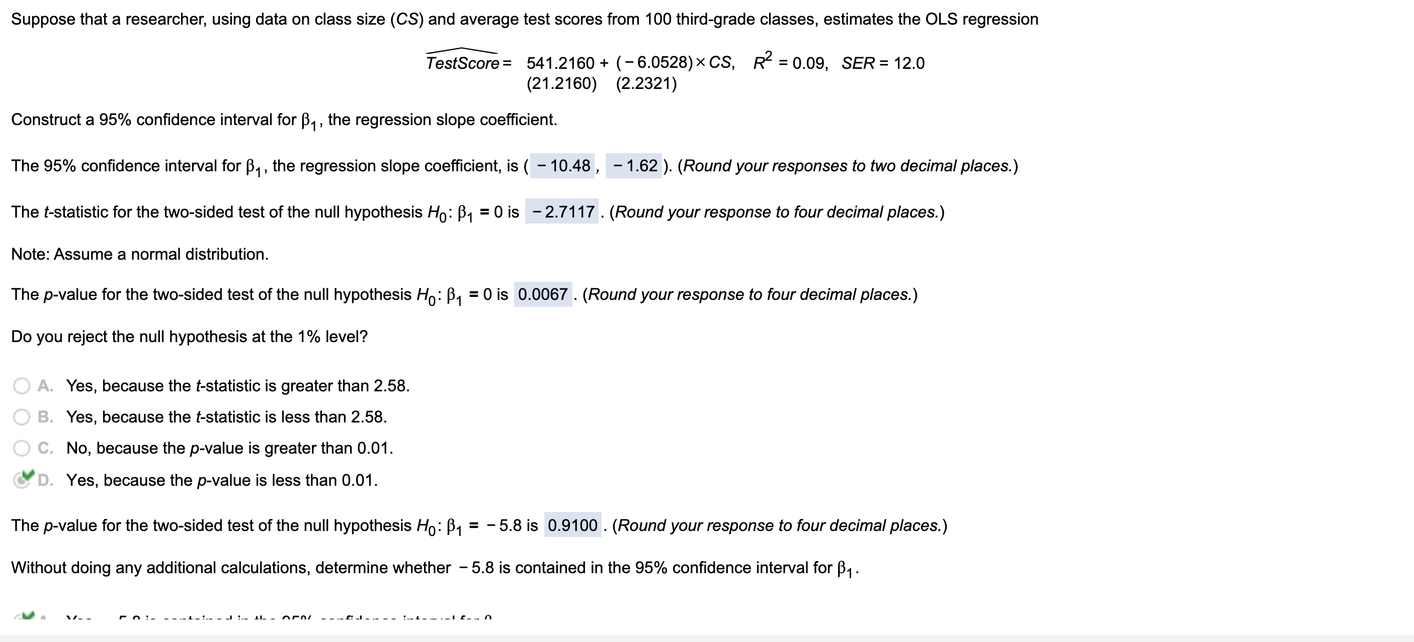  Suppose that a researcher, using data on class size (CS) and