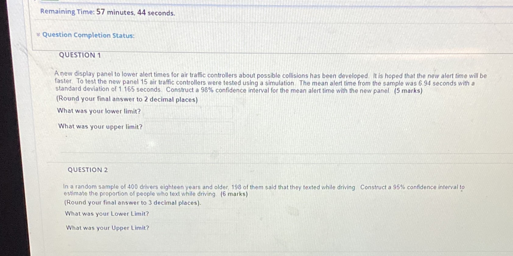 Remaining Time: 57 minutes, 44 seconds. Question Completion Status: QUESTION 1