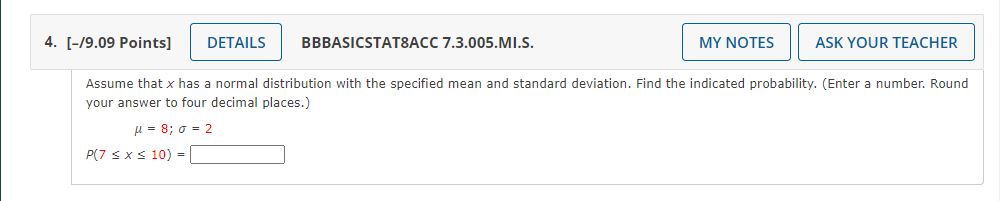  4. [49.09 Points] DETAILS BBBASICSTATBACC 7.3.005.MI.5. MY NOTES ASK YOUR TEACHER
