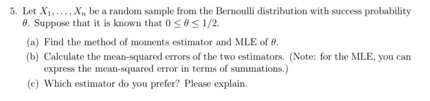  5. Let X1, . . . , Xn be a random