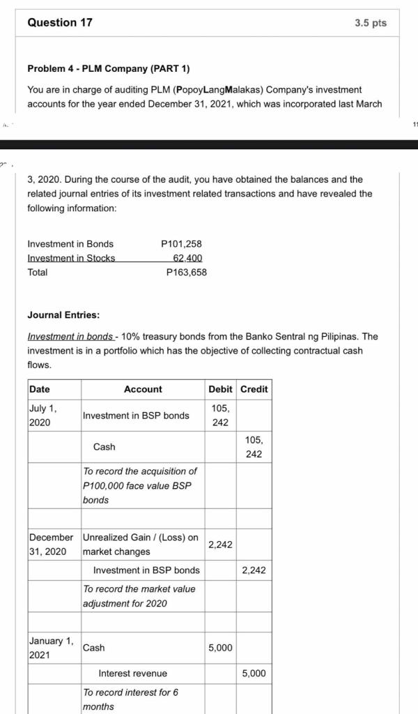  Question 17 3.5 pts Problem 4 - PLM Company (PART 1)