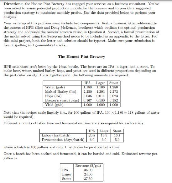 Thumbs UP for Correct answer Directions: the Honest Pint Brewery has engaged