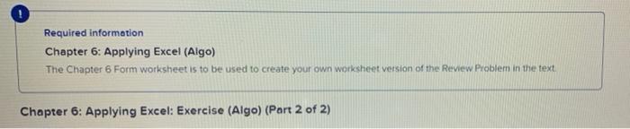 Part 1 Required information Chapter 6: Applying Excel (Algo) The Chapter