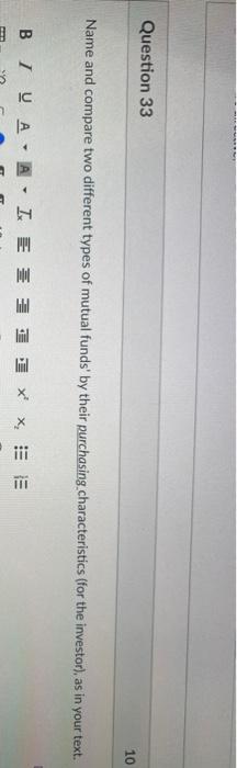 ? 12pt Paragraph O words Question 36 10 pts Describe what makes