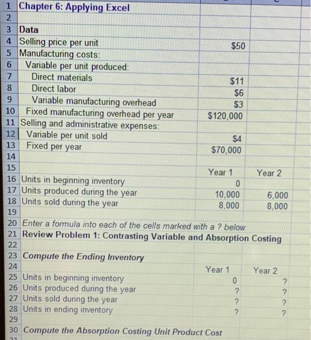 overhead 10 Fixed manufacturing overhead per year 11 Selling and administrative expenses