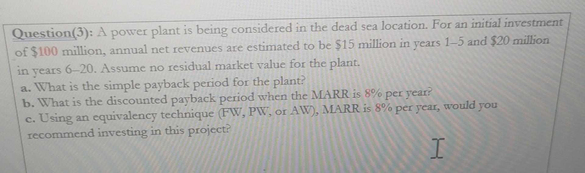 Please use the numbers in red Question(3): A power plant is