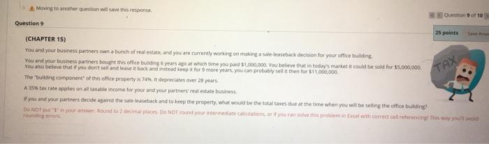  Moving to another question will save this response Question 9 of