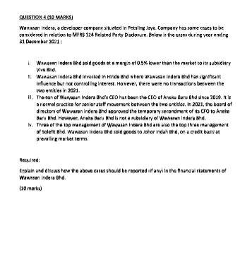 QUESTION 4 (10 MARKS Wanasan Indera, a developer company situated in