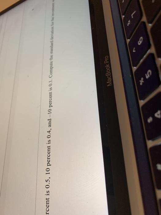 For Investment A, the probability of the return being 20 percent is