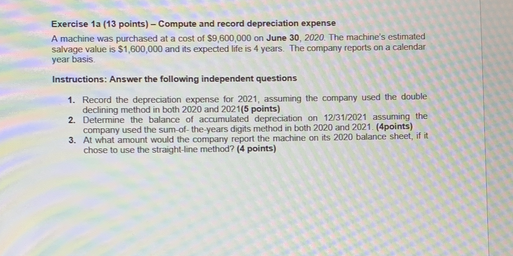 Exercise 1a (13 points) - Compute and record depreciation expense A