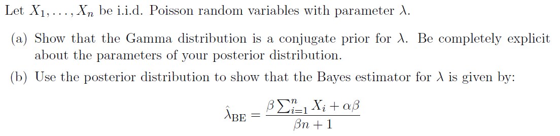 Please help with the question attached below: Let X1, . . .