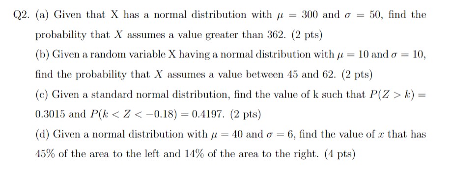  Q2. (a) Given that X has a normal distribution with /