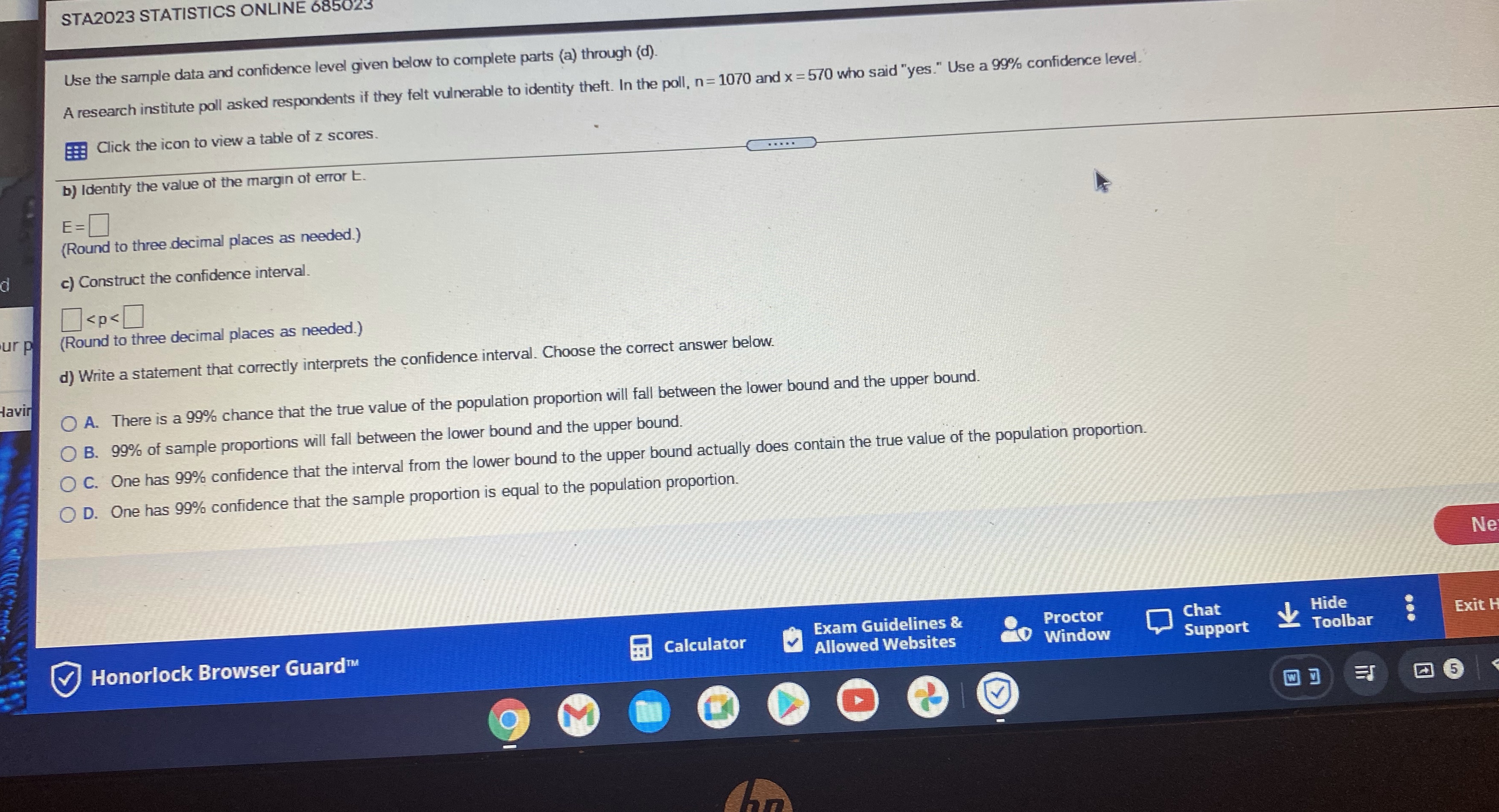 STA2023 STATISTICS ONLINE 685023 Use the sample data and confidence level