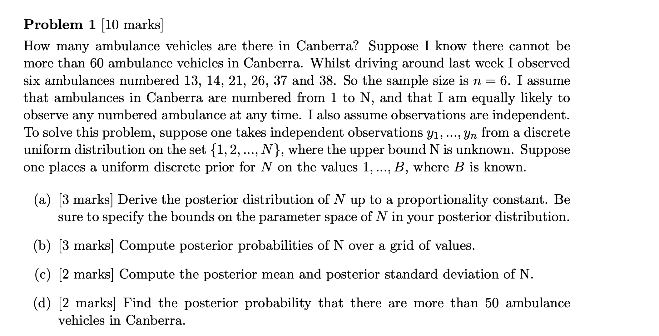 Solve this problem Problem 1 [10 marks] How many ambulance vehicles are