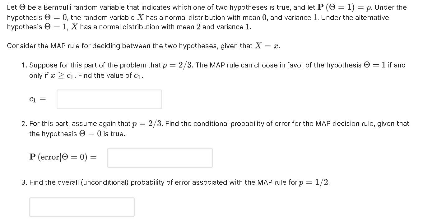 .......... Let O be a Bernoulli random variable that indicates which one