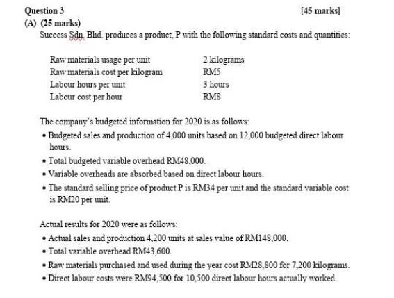  with format please Question 3 [45 marks) (A) (25 marks) Success